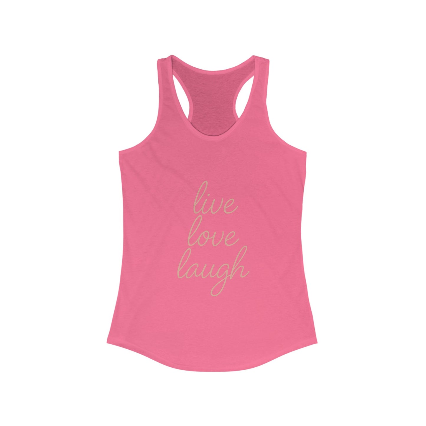 Live Love Laugh Racerback Tank Top, Motivational Workout Shirt, Women's Activewear, Inspirational Gym Tank, Summer Casual Top