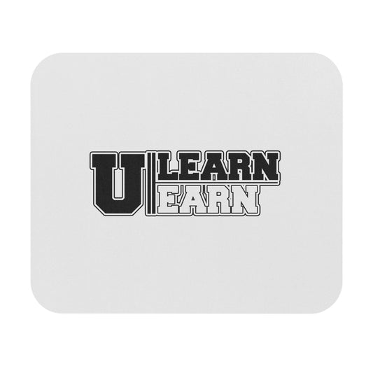 Motivational Mouse Pad - U Learn Earn, Office Decor, Gift for Students, Study Accessory, Educational Desk Item