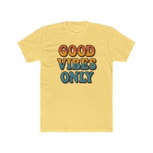 Good Vibes Only Crew Tee – Unisex Cotton T-Shirt, Positive Vibes Shirt, Casual Wear, Summer Fashion, Gift for Friends