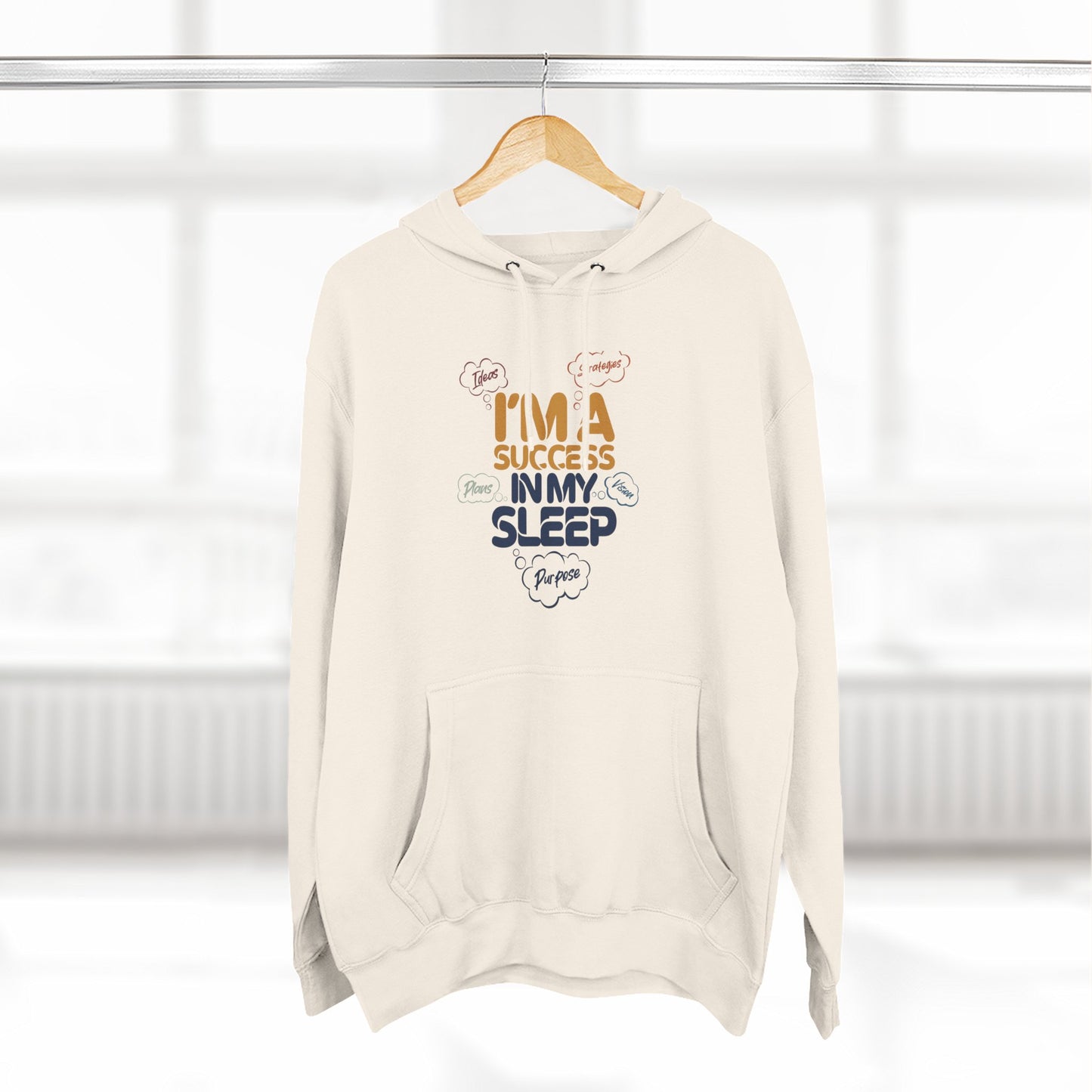 Inspirational Success Hoodie, Cozy Fleece Hoodie, Motivational Wear, Gift for Dreamers, Funny Hoodie for Sleep Lovers