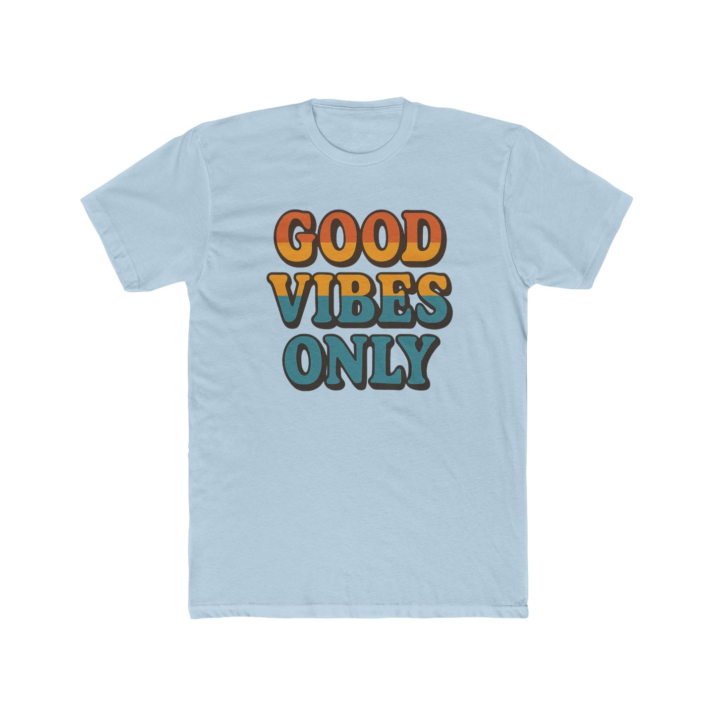 Good Vibes Only Crew Tee – Unisex Cotton T-Shirt, Positive Vibes Shirt, Casual Wear, Summer Fashion, Gift for Friends